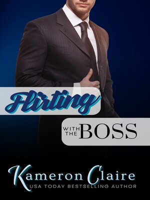 cover image of Flirting with the Boss